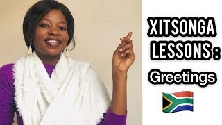 Xitsonga Lessons Ep 1 Beginners  Greetings Learn how to speak South African Language [upl. by Aerdno]