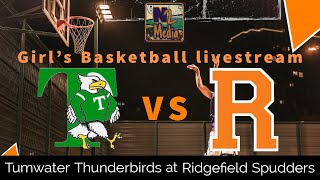 Tumwater Thunderbirds at Ridgefield Spudders District 4 2A Girls Basketball tournament [upl. by Llerrit]