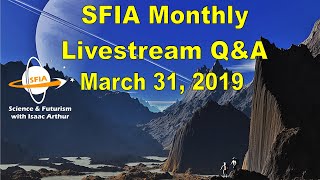 SFIA Monthly Livestream March 31 2019 [upl. by Groh]