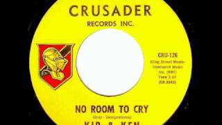 Kip amp Ken  NO ROOM TO CRY Gold Star Studio 1965 [upl. by Ax]