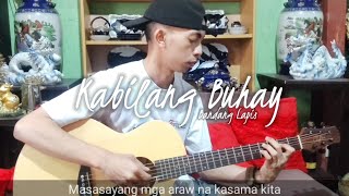 Kabilang Buhay  Bandang Lapis  Guitar Fingerstyle Cover  Lyrics  REWIND OST kabilangbuhay opm [upl. by Ennaira976]