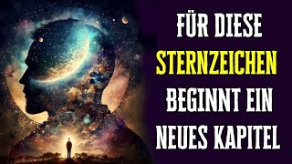 Diese Sternzeichen beginnen zwischen November 2023 und Januar 2024 ein neues Kapitel in ihrem Leben [upl. by Hartzell]