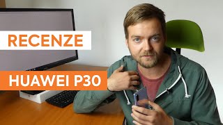 Huawei P30 RECENZE  špičková střední třída [upl. by Campman]