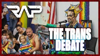 The Trans Debate  RAP w Chloe LaBranche and Sidney Gantt [upl. by Siladnerb]