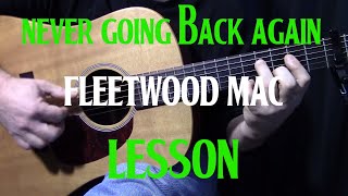 how to play quotNever Going Back Againquot by Fleetwood Mac  acoustic guitar lesson [upl. by Peterec]