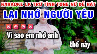 Karaoke Liên Khúc Trữ Tình Nửa Bài Tone Nữ  Lại Nhớ Người Yêu  Đường Tím Bằng Lăng [upl. by Gerson217]