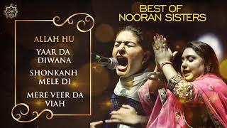 Best Of Nooran Sisters  Playlist 2021  Latest Sufi Songs  Full HD Audio  Sufi Music [upl. by Nithsa]