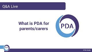 QampA Live  What is PDA for parents and carers [upl. by Chainey665]