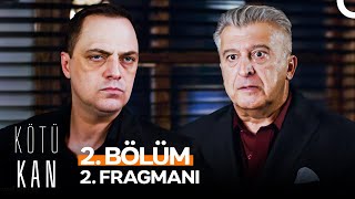 Kötü Kan 2 Bölüm 2 Fragmanı  Oğlumu Bana Getireceksin 💥 [upl. by Trudi]