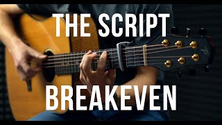 The Script  Breakeven  Fingerstyle Guitar Cover [upl. by Elleina]