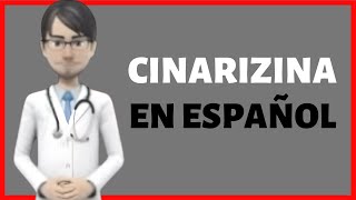 CINARIZINA cinnarizine review EN ESPAÑOL cinarizina PARA QUE SIRVE [upl. by Broddie]