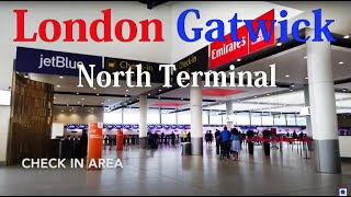 【Airport Tour】2023 London Gatwick Airport North Terminal Checkin and Arrival Area [upl. by Terena]