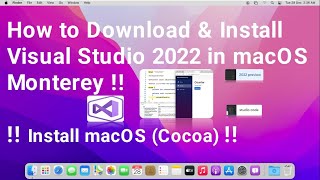 How to Download amp Install Visual Studio 2022 in macOS Monterey [upl. by Anawait]