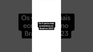 Os 4 carros mais econômicos no Brasil em 2023 [upl. by Rains]