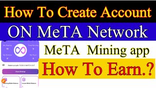 How to create account on meta network  metanetwork  meta network mining  meta network coin meta [upl. by Burnard]