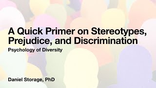 A Quick Primer on Stereotypes Prejudice and Discrimination [upl. by Ulrike215]