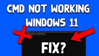 How To Fix CMDCommand Prompt Not OpeningWorking in Windows 11 [upl. by Ettezel]