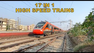 17 in 1 High Speed Trains  Vande Bharat  Rajdhani  Tejas  AC Double Decker  Indian Railways [upl. by Fennie76]