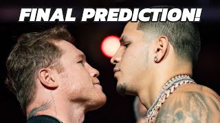 CANELO WILL KO BERLANGA Canelo Alvarez vs Edgar Berlanga Final Predictions [upl. by Lenoil]