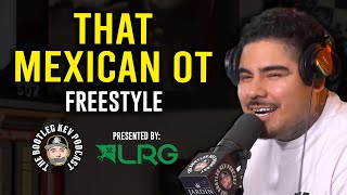 That Mexican OT w The Houston Flow  Freestyle on The Bootleg Kev Podcast [upl. by Miles]