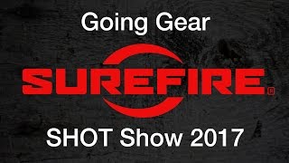 Surefire New Flashlights and Headlamps  SHOT Show 2017 [upl. by Solokin]