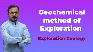 Geochemical Exploration [upl. by Ardnas]