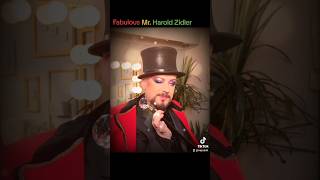 Boy George  Fabulous Mr Harold Zidler [upl. by Sadoff]