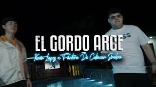 El Gordo Arce  Kevin Lopez x Pantera De Culiacan Sinaloa Video Oficial [upl. by Merv]