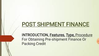 Post Shipment Finance  FULL NOTES  Export Finance  HINDI EXPLAINED [upl. by Llerihs]