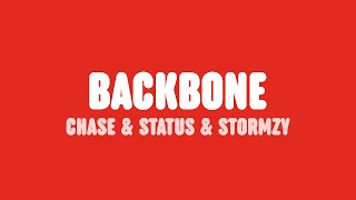 Chase amp Status amp Stormzy  BACKBONE Lyrics [upl. by Elehcin]