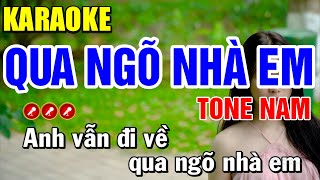 QUA NGÕ NHÀ EM Karaoke Tone Nam  BEAT CHUẨN   Bến Tình Karaoke [upl. by Fidelia433]