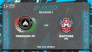 FREEDOM FC vs RAPTORS FC  TAL KOCHI  Season 1  MD4  050424 [upl. by Yzus]