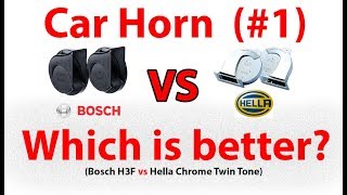 Bosch H3F vs Hella Chrome Twin Tone  Car Horn Comparison 1 [upl. by Verlee]