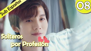 【Sub Español】 Solteros por profesión Ep 08 Professional Single  我凭本事单身 [upl. by Jacquelynn]