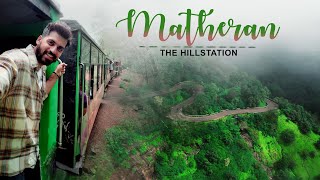 MATHERAN  The Hill station of Maharashtra in Monsoon [upl. by Ttenna]