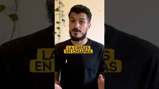 Crisis en Chiapas y elecciones shorts [upl. by Ariday]