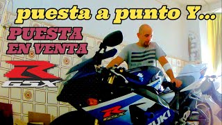 PONGO MI SUZUKI GSXR A LA VENTA Y OS MUESTRO SU ULTIMA PUESTA A PUNTO ME VOY RECUPERANDO DE CAIDA [upl. by Elleimac273]