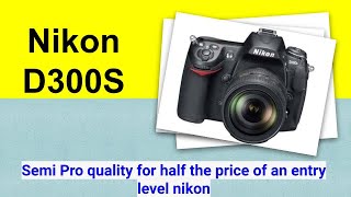 Nikon D300s  semi pro quality for half the price on an entry level DSLR Whats not to love [upl. by Quick317]