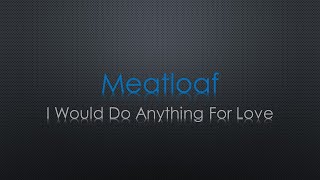 Meat Loaf  Id Do Anything For Love is EPIC [upl. by Harewood19]