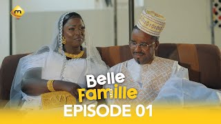 Série  Belle Famille  Saison 1  Episode 1 [upl. by Proulx190]