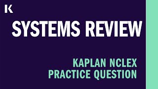 NCLEX® Practice Question Systems Review [upl. by Mavilia474]