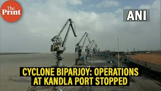 Operations at Kandla Port in Gujarat stopped in view of Cyclone Biparjoy [upl. by Abana268]