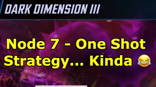 Dark Dimension 3  Node 7 One Shot Strategy amp Walkthrough  DD3 Node 7  Marvel Strike Force  FTP [upl. by Aidnama]