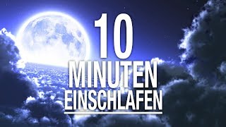 Einschlafen in 10 Minuten  Meditation zum Einschlafen und Durchschlafen [upl. by Yarg]