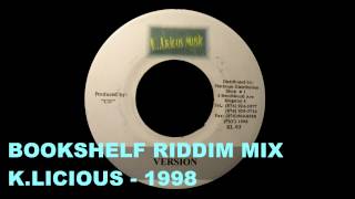 RIDDIM MIX 31  BOOKSHELF  KLICIOUS [upl. by Llevart]