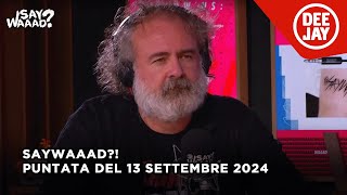 BarbaSophia ospite a SayWaaad – Puntata del 13 settembre 2024 [upl. by Ciapha]