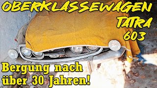 Oberklassewagen TATRA 603  Bergung nach über 30 Jahren  Harzer Bikeschmiede [upl. by Adey]