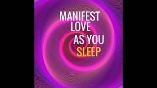 quotSOAK IN LOVEquot AFFIRMATIONS Manifest LOVE As You SLEEP2 Hours [upl. by Nalliuq]