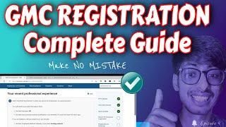 GMC Registration UK  Complete Step by Step Guide [upl. by Ynnub]