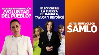 Mesa Para Cuatro  E46  ¿Voluntad del pueblo La fuerza de Kamala Taylor y Beyoncé y SAMLO [upl. by Rinee]